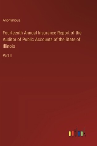 Cover of Fourteenth Annual Insurance Report of the Auditor of Public Accounts of the State of Illinois