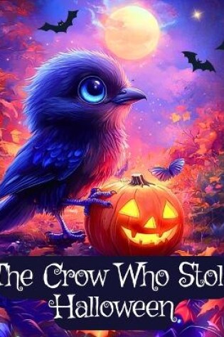 Cover of The Crow Who Stole Halloween