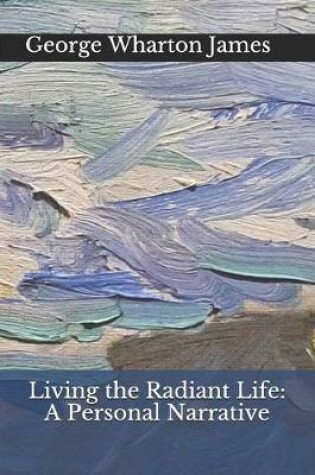 Cover of Living the Radiant Life