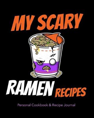 Book cover for My Scary Ramen Recipes