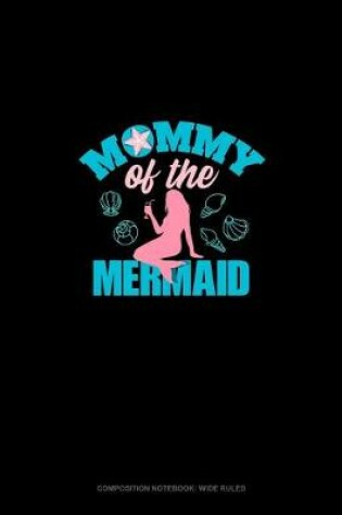 Cover of Mommy Of The Mermaid