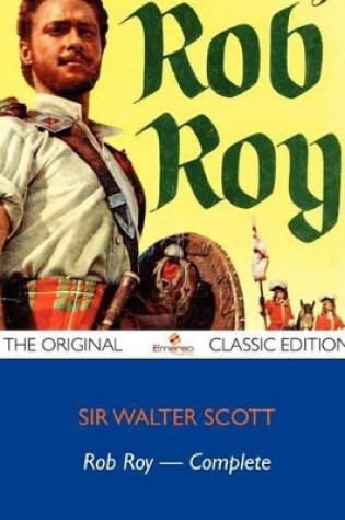 Cover of Rob Roy - Complete - The Original Classic Edition