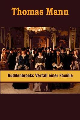 Book cover for Buddenbrooks Verfall einer Familie (Illustrated)