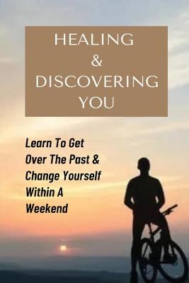 Book cover for Healing & Discovering You