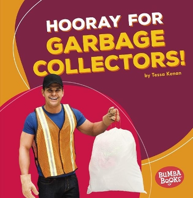 Cover of Hooray for Garbage Collectors!