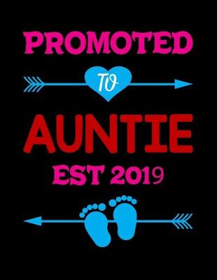 Book cover for Promoted To Auntie Est 2019