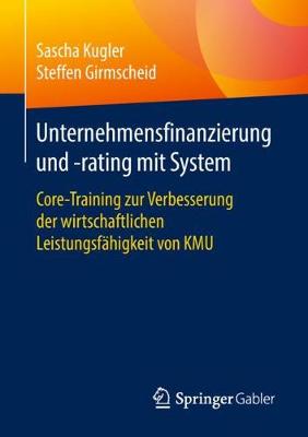 Book cover for Unternehmensfinanzierung und -rating mit System