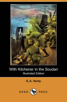 Book cover for With Kitchener in the Soudan(Dodo Press)