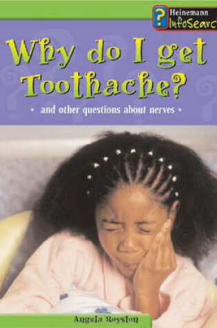 Cover of Body Matters Why do I get toothache