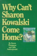 Book cover for Why Can't Sharon Kowalski Come Home?