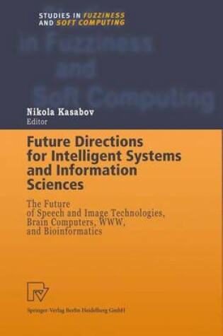 Cover of Future Directions for Intelligent Systems and Information Sciences