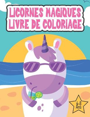 Book cover for Licornes magiques Livre de coloriage