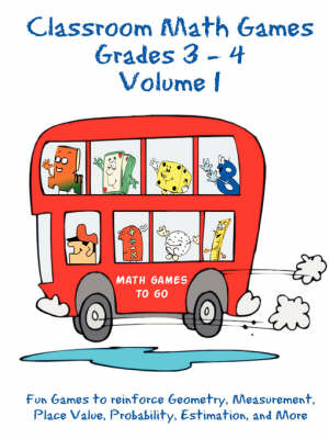 Book cover for Classroom Math Games Grades 3 - 4 Volume 1