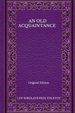 Cover of An Old Acquaintance - Original Edition