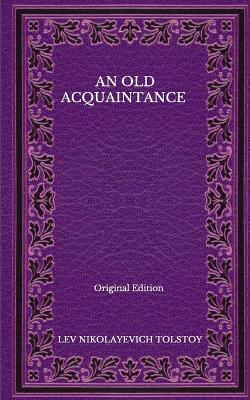 Book cover for An Old Acquaintance - Original Edition