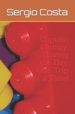 Cover of Captain Clumsy