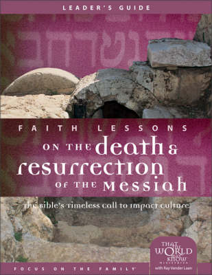 Book cover for Faith Lessons on the Death and Resurrection of the Messiah (Church Vol. 4) Leader's Guide