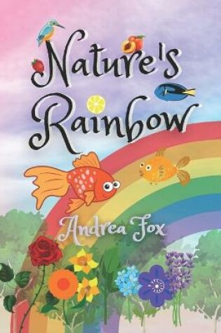 Cover of Nature's Rainbow