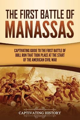 Book cover for The First Battle of Manassas