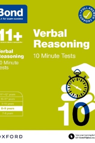 Cover of Bond 11+: Bond 11+ Verbal Reasoning 10 Minute Tests with Answer Support 8-9 years