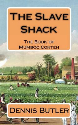 Cover of The Slave Shack