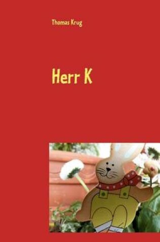 Cover of Herr K