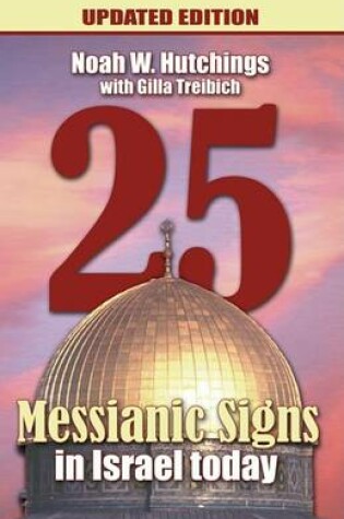 Cover of 25 Messianic Signs in Israel Today