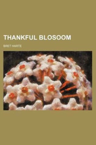 Cover of Thankful Blosoom