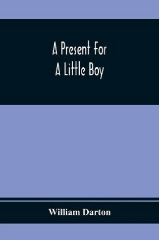 Cover of A Present For A Little Boy