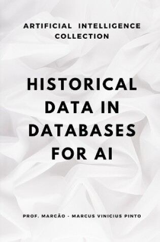 Cover of Historical Data in Databases for AI