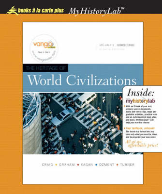 Book cover for Heritage of World Civilizations, The, Volume 2, Unbound (for Books a la Carte Plus)