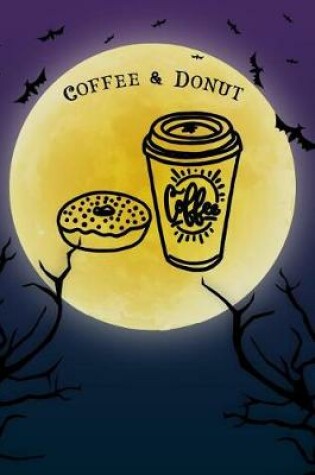 Cover of Coffee & Donut Notebook Halloween Journal