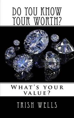 Book cover for Do you know your WORTH?