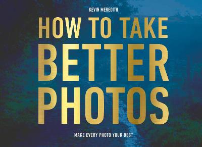 Book cover for How to Take Better Photos