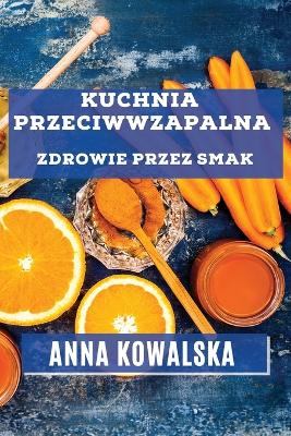 Book cover for Kuchnia Przeciwwzapalna