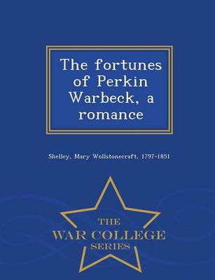 Book cover for The Fortunes of Perkin Warbeck, a Romance - War College Series