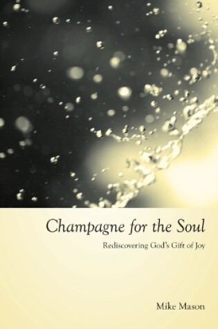 Cover of Champagne for the Soul