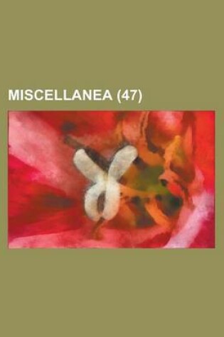 Cover of Miscellanea (47)