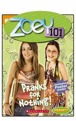 Book cover for Zoey 101: #3 Pranks for Nothing