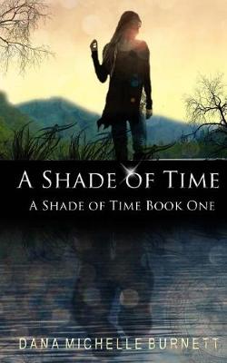 Book cover for A Shade of Time