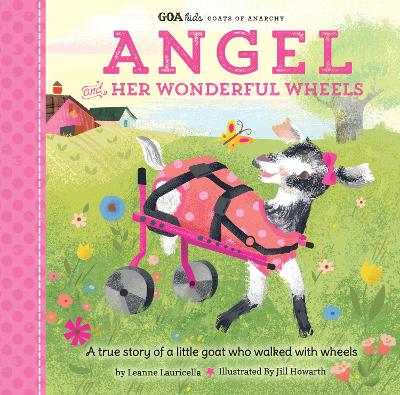 Book cover for GOA Kids - Goats of Anarchy: Angel and Her Wonderful Wheels