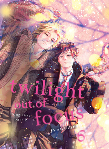 Book cover for Twilight Out of Focus 6: Long Take Part 2