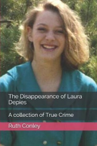 Cover of The Disappearance of Laura Depies