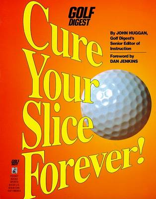 Book cover for Cure Your Slice Forever!