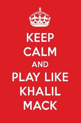 Book cover for Keep Calm and Play Like Khalil Mack