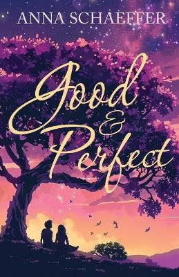 Cover of Good & Perfect