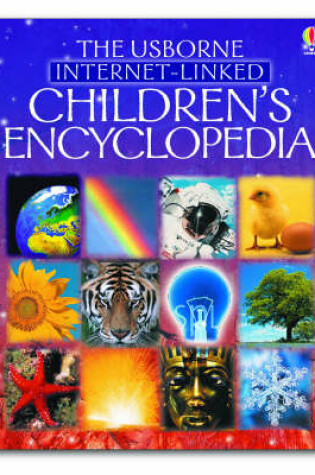 Cover of The Usborne Internet-linked Children's Encyclopedia