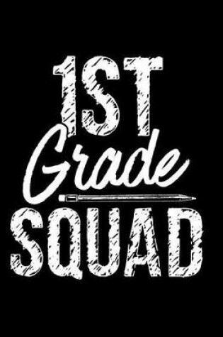 Cover of 1st Grade Squad