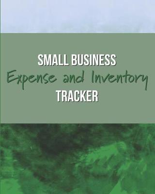 Book cover for Small Business Expense and Inventory Tracker