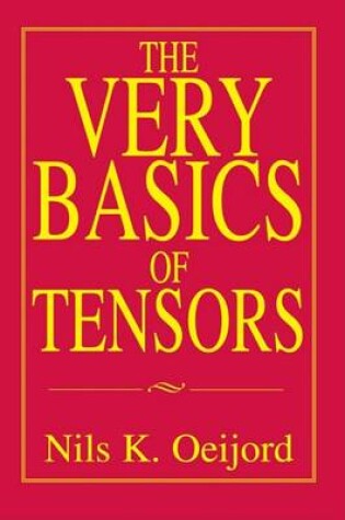 Cover of The Very Basics of Tensors